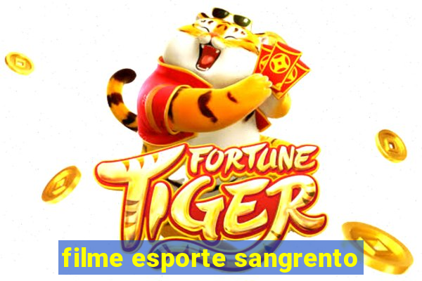 filme esporte sangrento